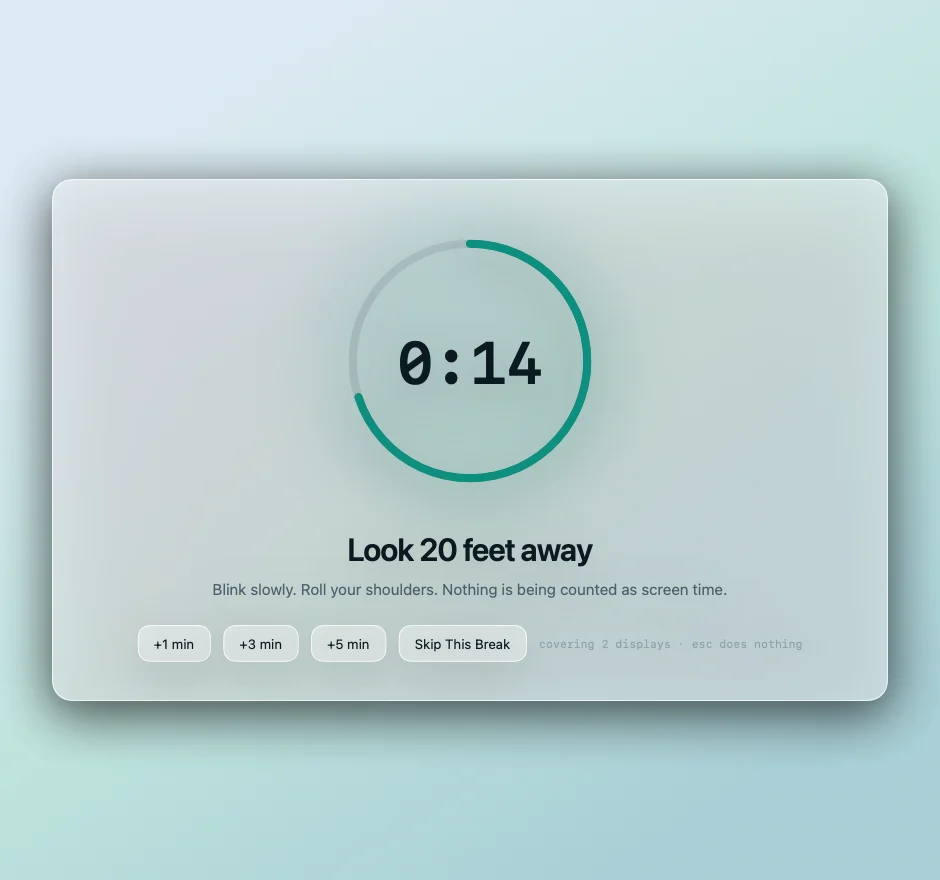 The break screen filling the display: a countdown ring at 0:14, Look 20 feet away, and controls to add a minute or skip, over a soft gradient.